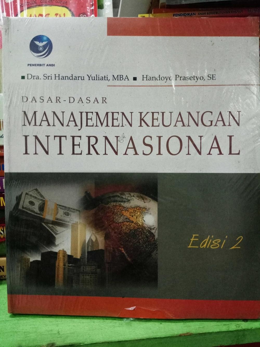 Dasar - dasar Manajemen Keuangan Internasional